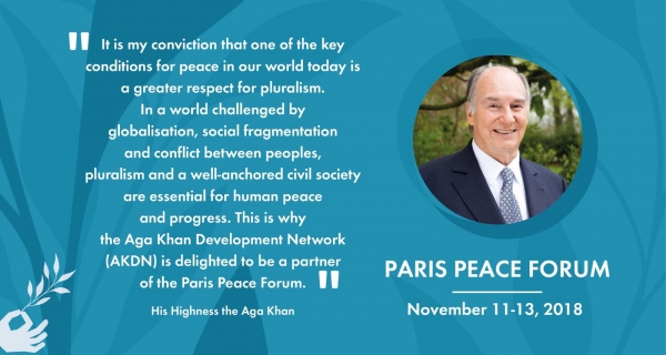 Statement issued by His Highness the Aga Khan at the Paris Peace Forum  2018-11-11